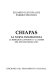 Chiapas, la nueva insurgencia : la rebelión zapatista y la crisis del Estado Mexicano /