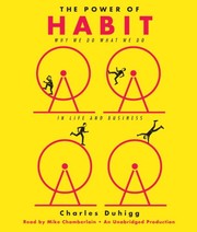 The power of habit : why we do what we do in life and business /
