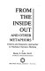 From the inside out and other metaphors : creative and integrative approaches to training in systems thinking /