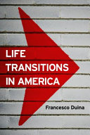 Life transitions in America /