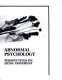 Abnormal psychology : perspectives on being different /