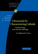 Ultrasound for characterizing colloids : particle sizing, zeta potential, rheology /