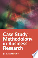 Case study methodology in business research /