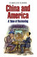 China and America : a time of reckoning /
