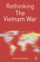 Rethinking the Vietnam War /