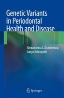 Genetic variants in periodontal health and disease /