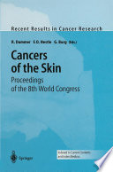 Cancers of the Skin : Proceedings of the 8th World Congress /