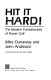Hit it hard! : the modern fundamentals of power golf /