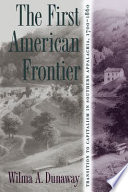 The first American frontier : transition to capitalism in southern Appalachia, 1700-1860 /