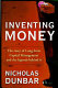 Inventing money : the story of Long-term Capital Management and the legends behind it /