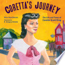 Coretta's journey : the life and times of Coretta Scott King /