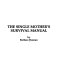 The single mother's survival manual /