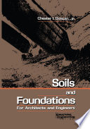Soils and foundations for architects and engineers /