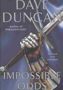 Impossible odds : a chronicle of the King's Blades /