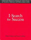 I-search for success : a how-to-do-it manual for connecting the I-search process with standards, assessment, and evidence-based practice /
