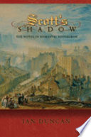 Scott's shadow : the novel in Romantic Edinburgh /