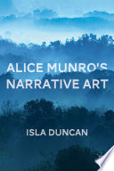 Alice Munro's Narrative Art /