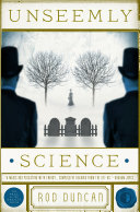 Unseemly science : being volume two of the the fall of the gas-lit empire /