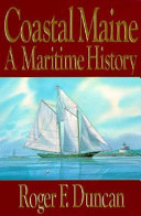 Coastal Maine : a maritime history /