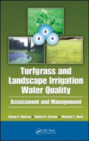 Turfgrass and landscape irrigation water quality : assessment and management /
