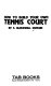 How to build your own tennis court /