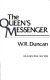 The queen's messenger /