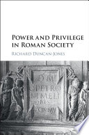 Power and privilege in Roman society /