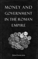 Money and government in the Roman empire /