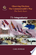 Observing elections the Commonwealth's way : the early years /