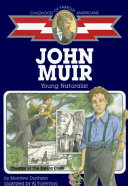 John Muir : young naturalist /