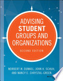 Advising student groups and organizations /
