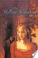 The hollow kingdom /