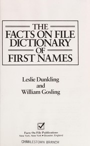 The Facts on file dictionary of first names /