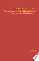 Family empowerment : one outcome of parental participation in cooperative preschool education /