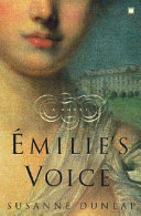 Emilie's voice : a novel /