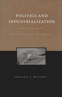Politics and industrialization : early railroads in the United States and Prussia /