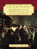 Veterinary medicine : an illustrated history /