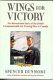 Wings for victory : the remarkable story of the British Commonwealth Air Training Plan in Canada /