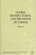 Global restructuring and the power of labour /