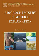 Biogeochemistry in mineral exploration.