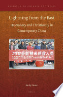 Lightning from the East : heterodoxy and Christianity in contemporary China /