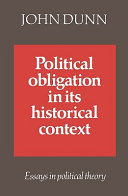 Political obligation in its historical context : essays in political theory /