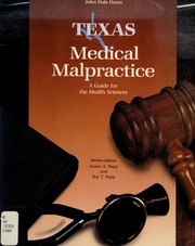 Texas medical malpractice : a guide for the health sciences /