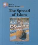 The spread of Islam /