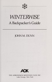 Winterwise : a backpacker's guide /