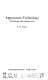 Appropriate technology : technology with a human face /