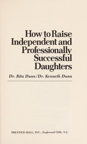 How to raise independent and professionally successful daughters /