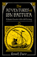 The adventures of Ibn Battuta : a Muslim traveler of the 14th century /