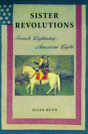 Sister revolutions : French lightning, American light /