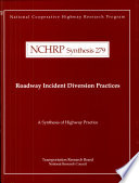 Roadway incident diversion practices /